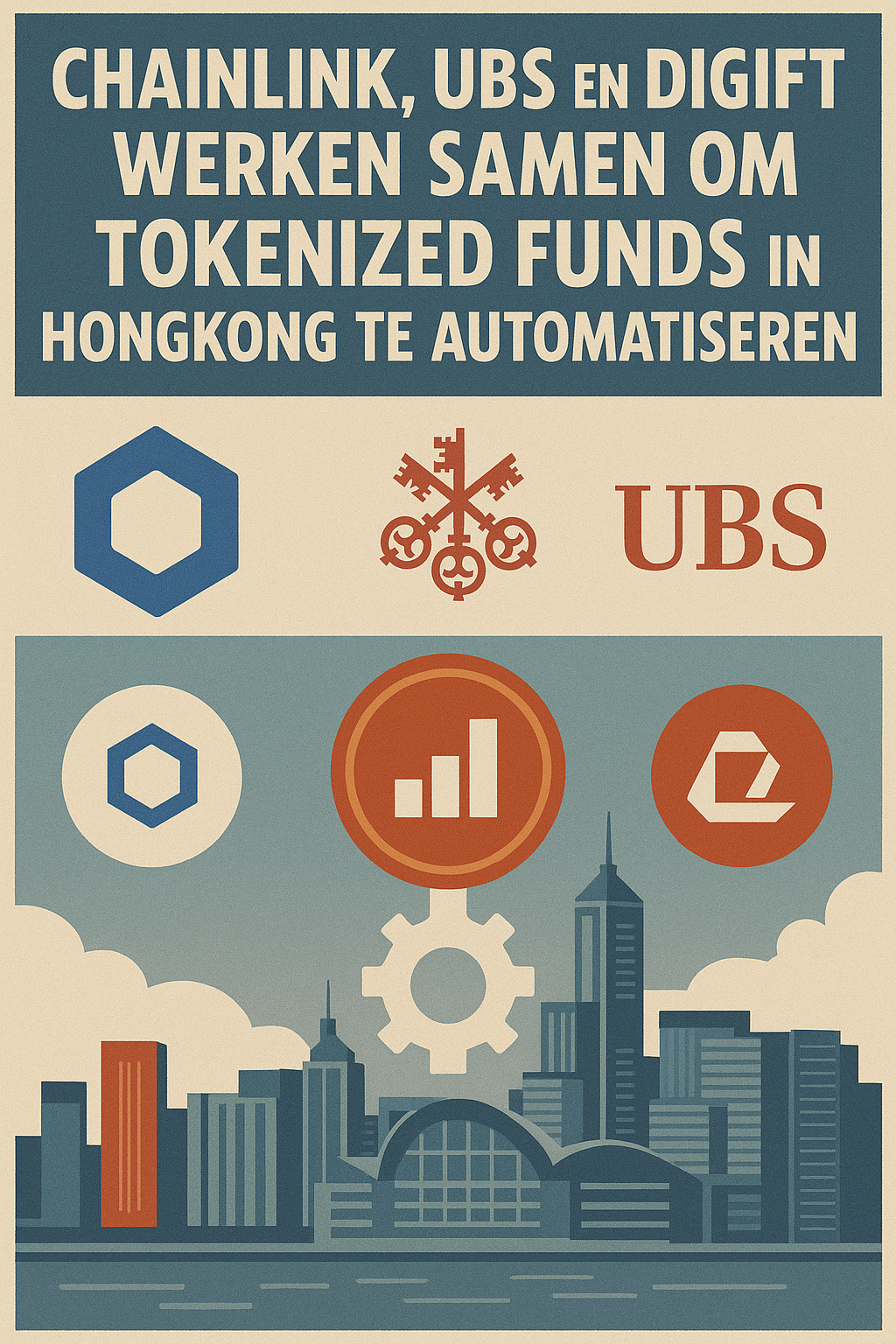 Chainlink, UBS en DigiFT werken samen om tokenized funds in Hong Kong te automatiseren